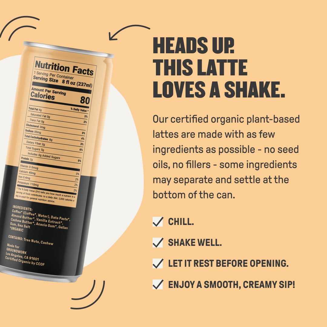 A can of Groundwork Coffee Organic Cold Brew Latte displays nutrition facts and ingredients, with tips to chill, shake well, let rest, and enjoy a smooth, creamy sip.