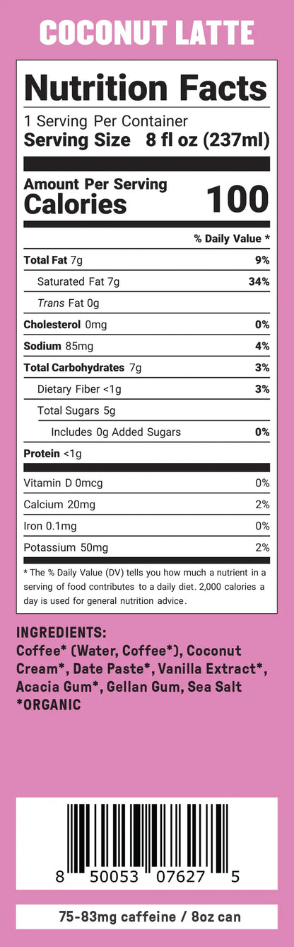 Groundwork Coffee Organic Cold Brew Latte: 100 calories per 8 fl oz, low sugar, ingredients & caffeine listed on a pink label.