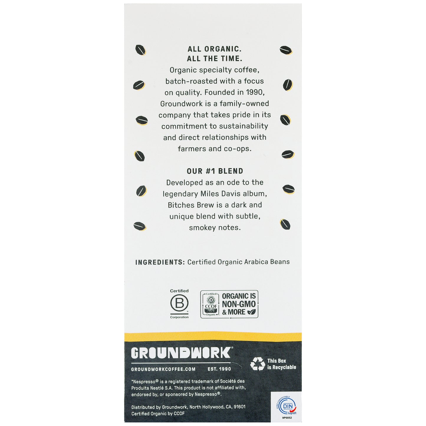 A package of Groundwork Coffee’s Organic Bitches Brew Nespresso—#1 blend with certified organic beans, Nespresso compatible, and multiple certification logos at the bottom.