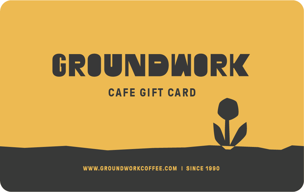 Groundwork coffee in-store cafe gift card 